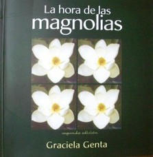 La hora de las magnolias