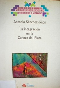 La integración en la Cuenca del Plata