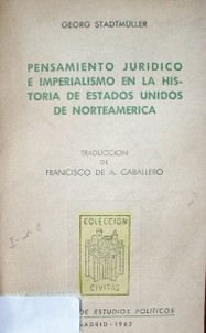 Pensamiento jurídico e imperialismo en la historia de Estados Unidos de Norteamerica