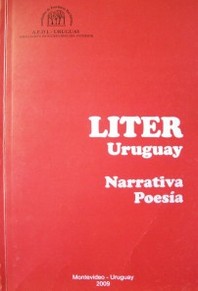 Liter Uruguay : narrativa - poesía : 2009