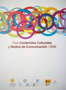 Foro Contenidos Culturales y Medios de Comunicación / 2009