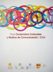 Foro Contenidos Culturales y Medios de Comunicación / 2009