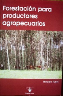 Forestación para productores agropecuarios