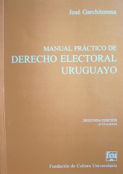 Manual práctico de Derecho Electoral Uruguayo