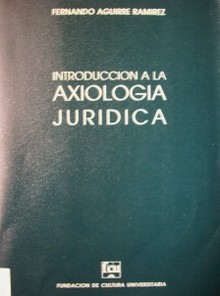 Introducción a la axiología jurídica
