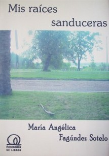 Mis raíces sanduceras