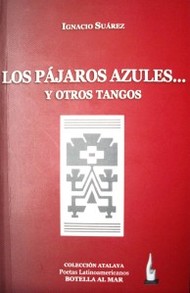 Los pájaros azules... y otros tangos