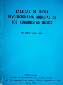 Tácticas de lucha revolucionaria mundial de los comunistas rusos