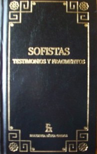 Sofistas : testimonios y fragmentos