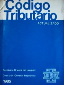 Código tributario : texto actualizado