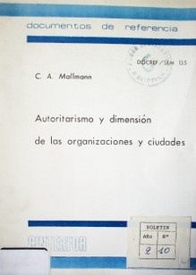 Autoritarismo y dimensión de las organizaciones y ciudades