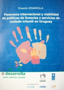 Panorama internacional y viabilidad de políticas de licencias y servicios de cuidado infantil en Uruguay