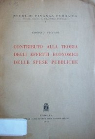 Contributo alla teoría degli effetti economici delle spese pubbliche