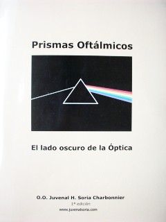 Prismas oftálmicos : el lado oscuro de la Optica