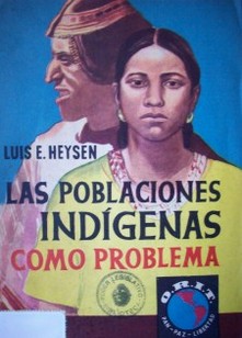 Las poblaciones indígenas como problema