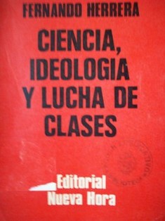 Ciencia, ideología y lucha de clases