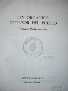 Ley Orgánica Defensor del Pueblo : Trabajos Parlamentarios