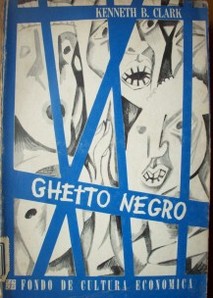 Ghetto negro : los dilemas del poder social