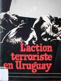 L'action terroriste en Uruguay