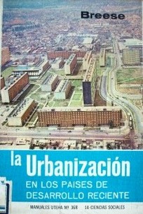 La Urbanización en los países de desarrollo reciente