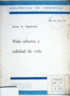 Vida urbana y calidad de vida