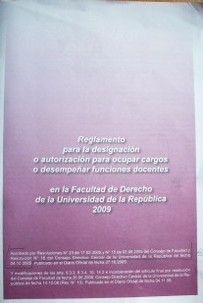 Reglamento para la designación o autorización para ocupar cargos o desempeñar funciones docentes en la Facultad de Derecho de la Universidad de la República 2009