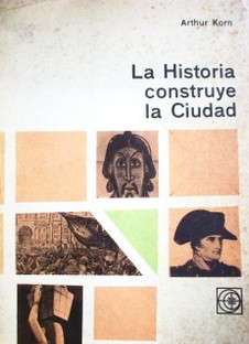 La historia construye la ciudad