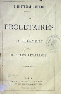 Les prolétaires a la chambre