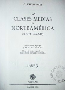 Las clases medias en Norteamérica : (white-collar)