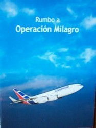 Rumbo a "Operación Milagro"