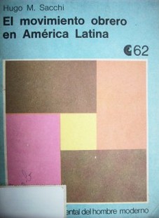 El movimiento obrero en América Latina