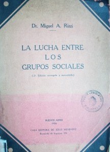 La lucha entre los grupos sociales