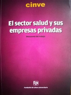 El sector salud y sus empresas privadas