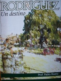 Rodríguez : un destino