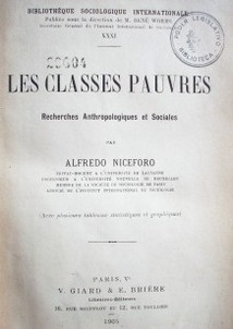 Les classes pauvres : recherches anthropologiques et sociales