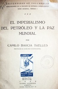 El Imperialismo del petróleo y la paz mundial