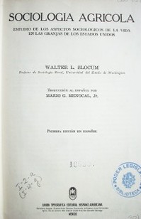 Sociología agrícola : estudio de los aspectos sociológicos de la vida en las granjas de los Estados Unidos