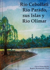 Río Cebollatí, Río Parado, sus islas y Río Olimar