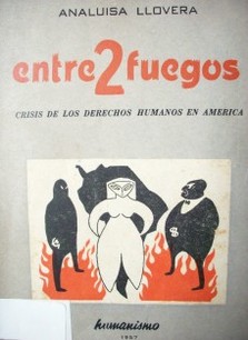 Entre dos fuegos: crisis de los derechos humanos en América