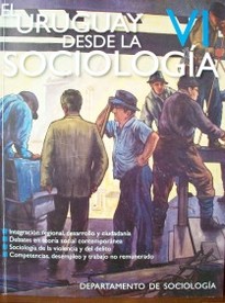 El Uruguay desde la sociología VI