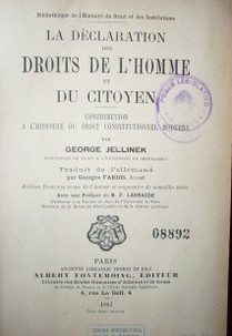 La déclaration des droits de l'homme et du citoyen : contribution a l'histoire du droit Constitutionnel moderne