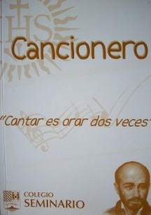 Cancionero : "Cantar es orar dos veces"