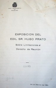 Exposición del edil Sr. Hugo Prato sobre limitaciones al Derecho de Reunión