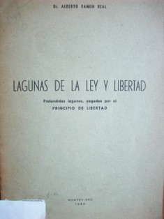 Lagunas de la ley y libertad