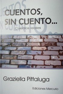 Cuentos, sin cuento...cuentos reales