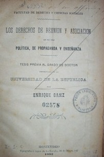 Los derechos de reunión y asociación en su faz politica, de propaganda y enseñanza