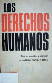 Los derechos humanos : declaraciones y convenios