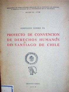 Simposio sobre el proyecto de convención de derechos humanos de Santiago de Chile