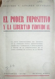 El poder impositivo y la libertad individual