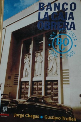 Banco La Caja Obrera : una historia : (1905-2001)